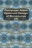 Computer Aided Optimum Design of Structures VIII