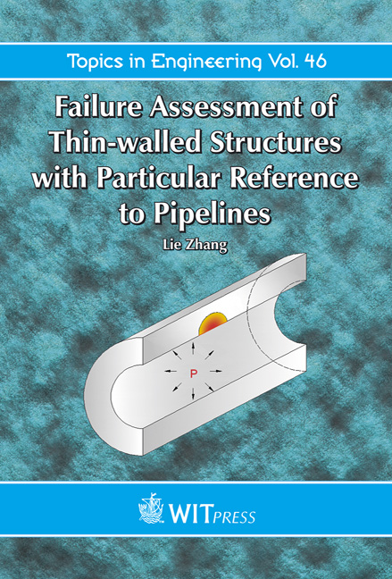 Failure Assessment of Thin-walled Structures with Particular Reference to Pipelines