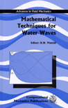 Mathematical Techniques for Water Waves