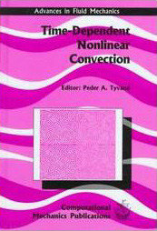 Time-Dependent Nonlinear Convection
