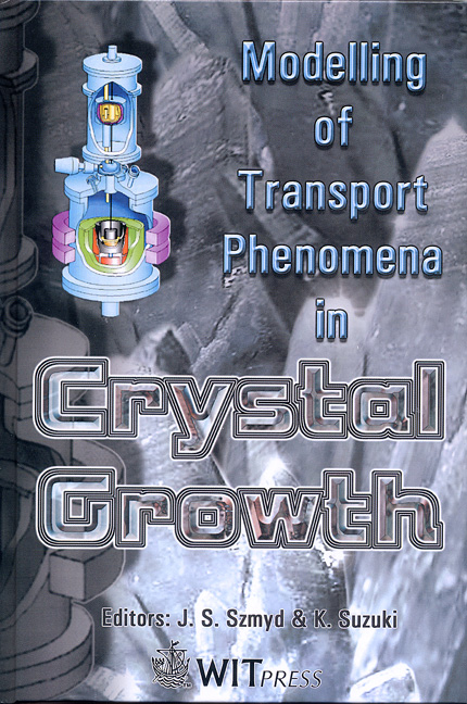 Modelling of Transport Phenomena in Crystal Growth