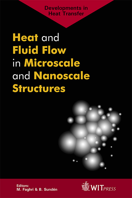 Heat and Fluid Flow in Microscale and Nanoscale Structures