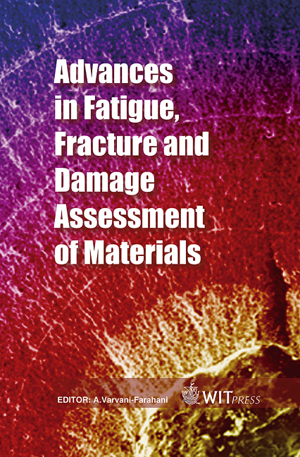 Advances in Fatigue, Fracture and Damage Assessment of Materials