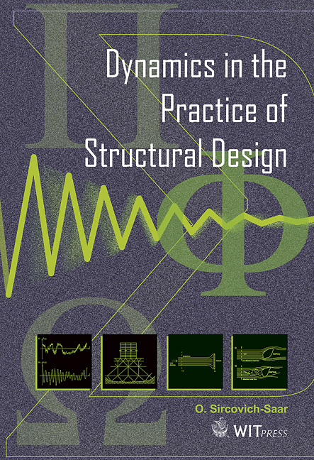 Dynamics in the Practice of Structural Design