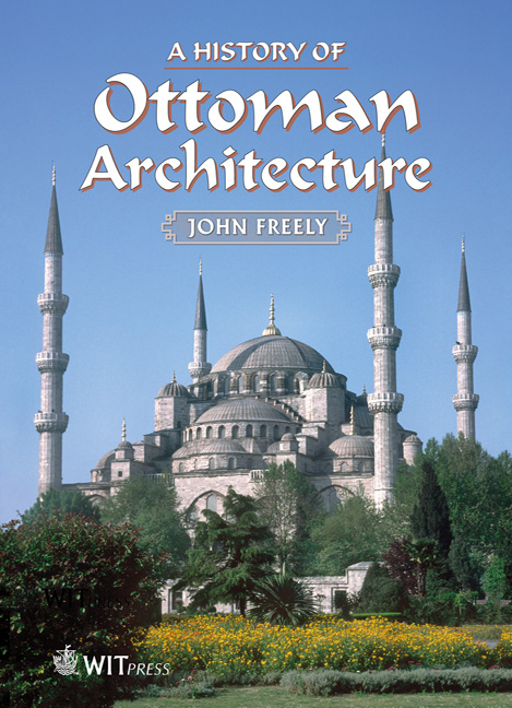 A History of Ottoman Architecture