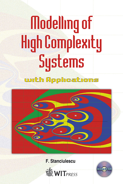 Modelling of High Complexity Systems with Applications