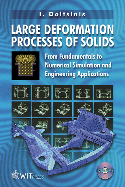 Large Deformation Processes of Solids